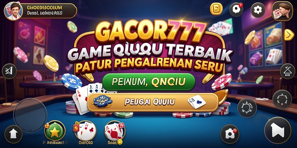 Screenshot gameplay GACOR777 yang menampilkan momen mendebarkan QiuQiu.